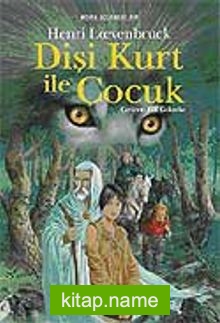 Dişi Kurt ile Çocuk