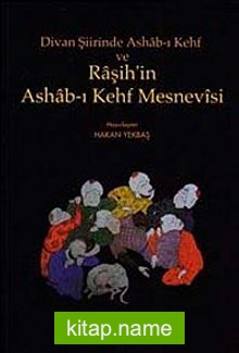 Divan Şiirinde Ashab-ı Kehf ve Raşih’in Ashab-ı Kehf Mesnevisi