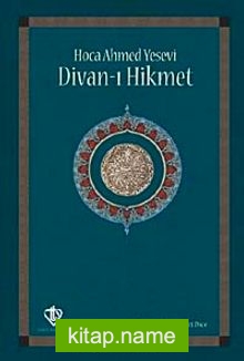 Divanı Hikmet (Hoca Ahmet Yesevi)