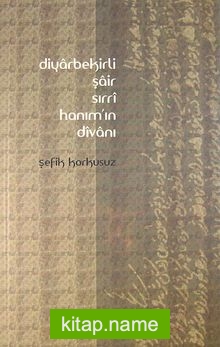 Diyarbekirli Şair Sırrı Hanım’ın Divanı