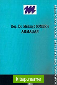 Doç. Dr. Mehmet Somer’e Armağan