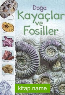 Doğa: Kayaçlar ve Fosiller (Karton Kapak)