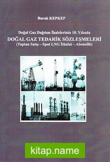 Doğal Gaz Tedarik Sözleşmeleri