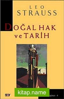 Doğal Hak ve Tarih Modern Düşünce Dizisi -4