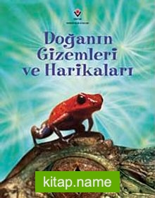 Doğanın Gizemleri ve Harikaları