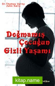 Doğmamış Çocuğun Gizli Yaşamı