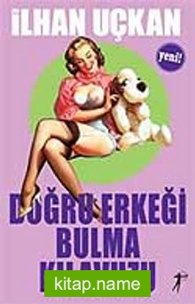 Doğru Erkeği Bulma Kılavuzu