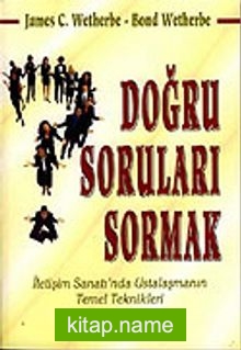 Doğru Soruları Sormak