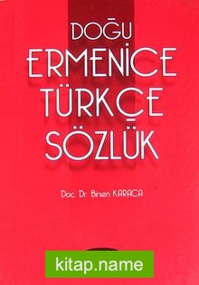 Doğu Ermenice Türkçe Sözlük