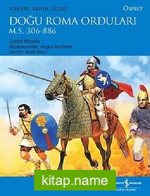 Doğu Roma Orduları M.S. 306-886