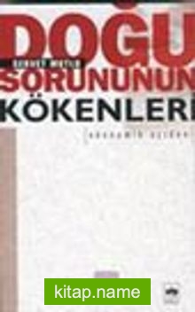 Doğu Sorununun Kökenleri: Ekonomik Açıdan