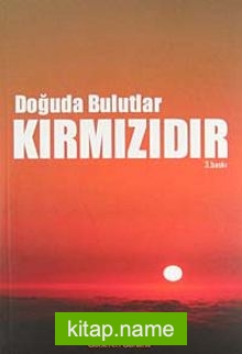 Doğuda Bulutlar Kırmızıdır