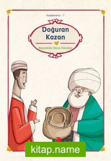 Doğuran Kazan/Nasrettin Hoca/Klasiklerimiz