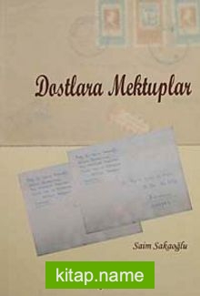 Dostlara Mektuplar