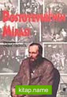Dostoyevski’nin Mirası