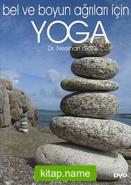 Dr. Neslihan İskit ile Bel ve Boyun Ağrıları İçin Yoga (DVD)