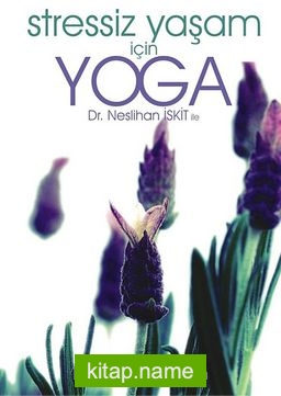 Dr. Neslihan İskit ile Stressiz Yaşam İçin Yoga (DVD)
