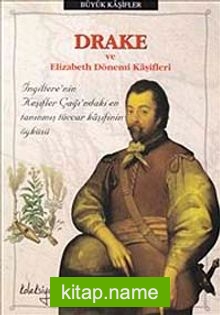 Drake ve Elizabeth Dönemi Kaşifleri