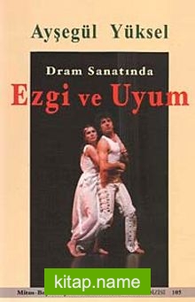 Dram Sanatında Ezgi ve Uyum