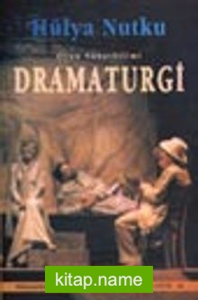 Dramaturgi / Oyun Sanatbilimi