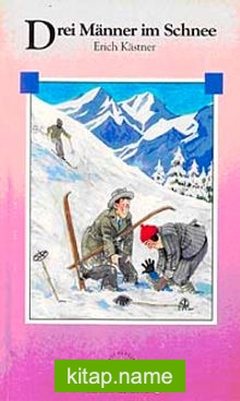 Drei Manner im Schnee (Stufe-4) 1800 wörter -Almanca Okuma Kitabı