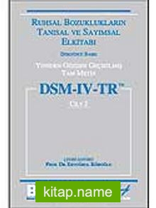 Dsm-Iv-Tr (Cilt 1)  Ruhsal Bozuklukların Tanısal ve Sayımsal El Kitabı