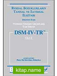 Dsm-Iv-Tr (Cilt 1) Ruhsal Bozuklukların Tanısal ve Sayımsal El Kitabı