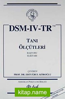 Dsm-Iv-Tr Tanı Ölçütleri Başvuru El  Kitabı