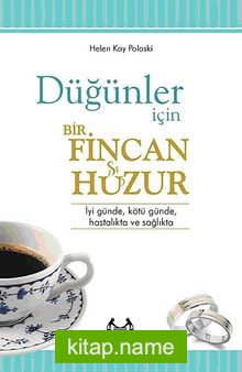 Düğünler İçin Bir Fincan Huzur