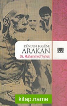 Dünden Bugüne Arakan