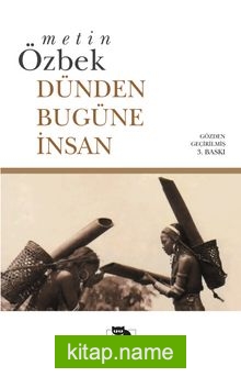 Dünden Bugüne İnsan