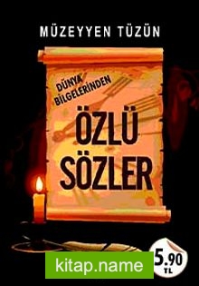 Dünya Bilgelerinden Özlü Sözler