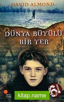 Dünya Büyülü Bir Yer