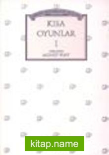 Dünya Yazınından Seçilmiş Kısa Oyunlar 1