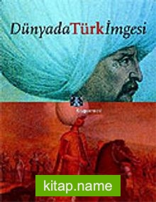 Dünyada Türk İmgesi