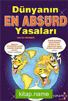 Dünyanın En Absürd Yasaları