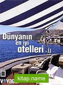 Dünyanın En Güzel Otelleri