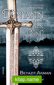 Dünyanın İlk Günü