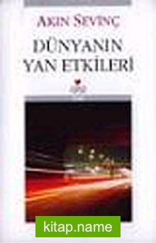 Dünyanın Yan Etkileri