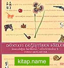 Dünyayı Değiştiren Sözler İnsanlığın Birikimi / Aforizmalar 1