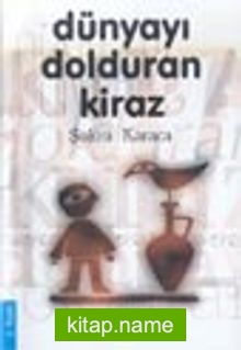 Dünyayı Dolduran Kiraz