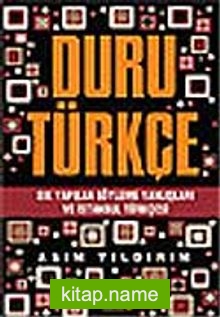 Duru Türkçe Sık Yapılan Söyleme Yanlışları ve İstanbul Türkçesi