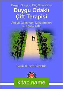 Duygu Odaklı Çift Terapisi  Atölye Çalışması Malzemeleri 5-9  Şubat 2012