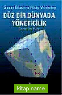 Düz Bir Dünyada Yöneticilik