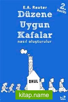 Düzene Uygun Kafalar Nasıl Oluşturulur