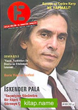 E Aylık Kültür ve Edebiyat Dergisi Ağustos 2004 Sayı: 65