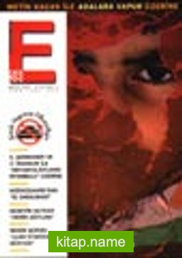 E Aylık Kültür ve Edebiyat Dergisi  Mayıs 2002 – Sayı 38