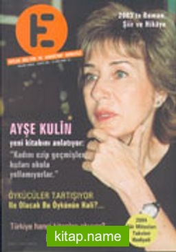 E Aylık Kültür ve Edebiyat Dergisi Ocak 2004 Sayı: 58