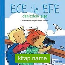 Ece ile Efe Denizdeki Şişe