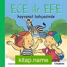 Ece ile Efe Hayvanat Bahçesinde